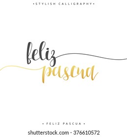 Feliz pascua. Greeting inscription Happy Easter in Spanish. Holiday card with the elite gold calligraphy . Ready for print design postcards. Isolated label for design of postcards and greeting cards