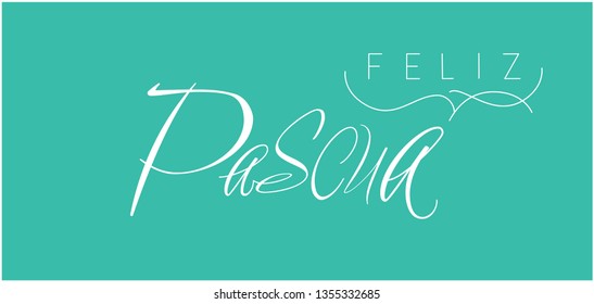 Feliz Pascua - Happy Easter hand drawn calligraphy, written in Spanish, on turquoise background. Flat vector illustration for cards, posters, greetings, invitations, Easter design and decoration, web.