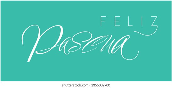 Feliz Pascua - Happy Easter hand drawn calligraphy, written in Spanish, on turquoise background. Flat vector illustration for Easter design and decoration, cards, greetings, invitations, posters, web.