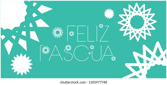 Feliz Pascua - Happy Easter hand drawn lettering, written in Spanish, on turquoise background. Flat vector illustration for cards, greetings, invitations, Easter design and decoration, posters, web.