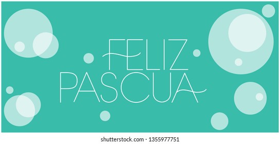 Feliz Pascua - Happy Easter hand drawn lettering, written in Spanish, on turquoise background. Flat vector illustration for cards, posters, invitations, greetings, Easter design and decoration, web.