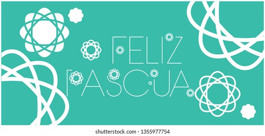 Feliz Pascua - Happy Easter hand drawn lettering, written in Spanish, on turquoise background. Flat vector illustration for greetings, invitations, cards, posters, Easter design and decoration, web.