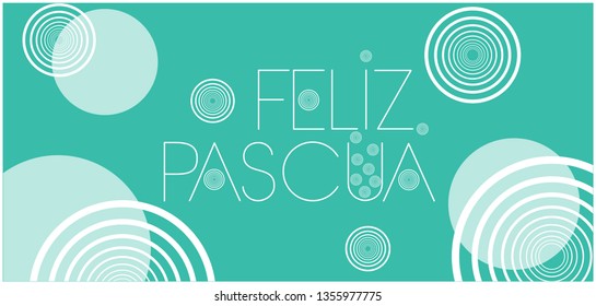 Feliz Pascua - Happy Easter hand drawn lettering, written in Spanish, on turquoise background. Flat vector illustration for cards, posters, greetings, invitations, Easter design and decoration, web.