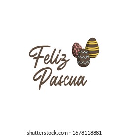 Feliz pascua. Happy Easter hand lettering modern calligraphy style with eggs. Vector Illustration. Greeting Card Spanish Text Template.
