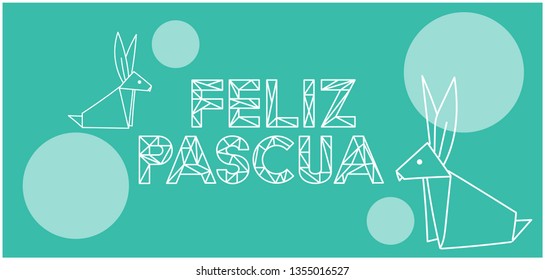 Feliz Pascua - Happy Easter lettering, written in Spanish, on turquoise background. Flat vector illustration with bunnies for Easter design and decoration, cards, posters, greetings, invitations, web.