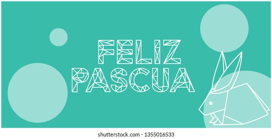 Feliz Pascua - Happy Easter lettering, written in Spanish, on turquoise background. Flat vector illustration with bunny for Easter design and decoration, cards, posters, greetings, invitations, web.