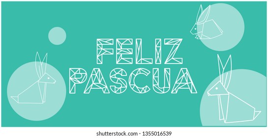 Feliz Pascua - Happy Easter lettering, written in Spanish, on turquoise background. Flat vector illustration with bunnies for Easter design and decoration, cards, greetings, invitations, posters, web.