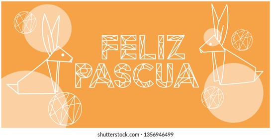 Feliz Pascua - Happy Easter lettering, written in Spanish, on yellow background. Flat vector illustration with bunnies for Easter design and decoration, cards, posters, greetings, invitations, web.