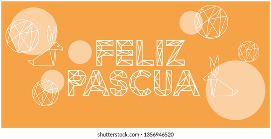 Feliz Pascua - Happy Easter lettering, written in Spanish, on yellow background. Flat vector illustration with bunnies for Easter design and decoration, cards, greetings, invitations, posters, web.