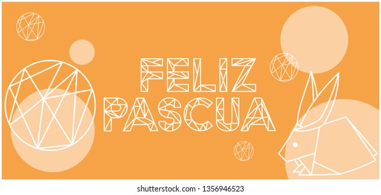 Feliz Pascua - Happy Easter lettering, written in Spanish, on yellow background. Flat vector illustration with bunny for Easter design and decoration, greetings, invitations, cards, posters, web.