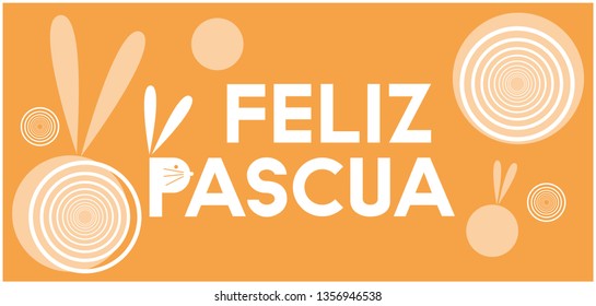 Feliz Pascua - Happy Easter lettering, written in Spanish, on yellow background. Flat vector illustration with bunny for Easter design and decoration, invitations, greetings, cards, posters, web.