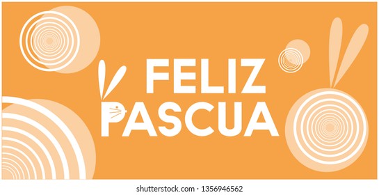 Feliz Pascua - Happy Easter lettering, written in Spanish, on yellow background. Flat vector illustration with bunny for Easter design and decoration, cards, greetings, invitations, posters, web.