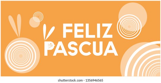 Feliz Pascua - Happy Easter lettering, written in Spanish, on yellow background. Flat vector illustration with bunny for Easter design and decoration, greetings, invitations, cards, posters, web.