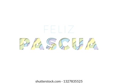 feliz pascua (happy easter in spanish). easter vector template design illustration. paper cut realistic 3d text on white background