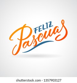 Feliz Pascuas - Easter greetings on Spanish vector typography, calligraphy, lettering, hand-writing in two colors. For banner, label, tag, poster, wallpaper, flyer, invitation