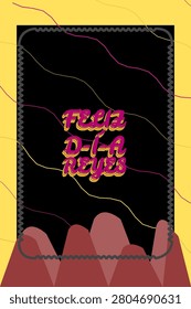FELIZ DÍA REYES lettering design with split tone text echo, flowing elevation contour pattern, and perforation edge frame mask