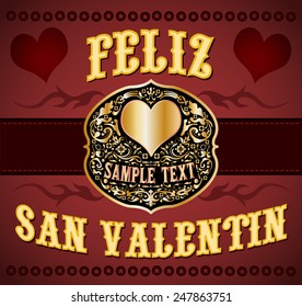 Feliz San Valentin - Happy Valentines spanish text - cowboy / western style card