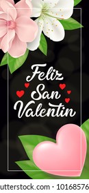 Feliz San Valentin with Heart