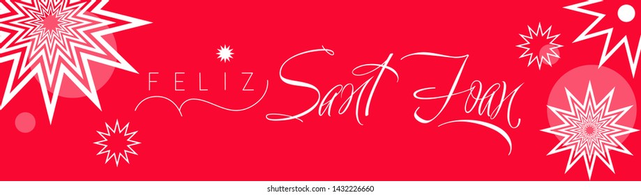 Feliz Sant Joan - hand drawn calligraphy, written in Spanish on red background. Flat vector illustration for cards, invitations, seasonal design and decoration, greetings, posters, flyers, prints, web