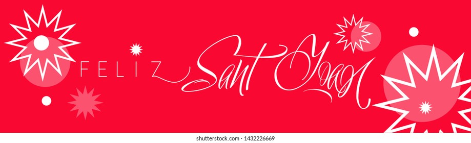 Feliz Sant Joan - hand drawn calligraphy, written in Spanish on red background. Flat vector illustration for cards, invitations, greetings, posters, flyers, seasonal design and decoration, prints, web