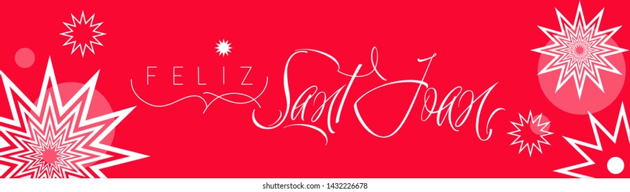 Feliz Sant Joan - hand drawn calligraphy, written in Spanish on red background. Flat vector illustration for seasonal design and decoration, prints, cards, invitations, greetings, posters, flyers, web