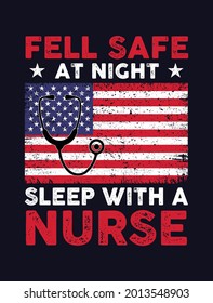 Fell safe at night sleep with a nurse usa grunge flag nurse tshirt design