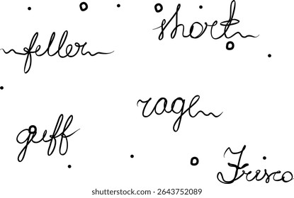 Feller, Frisco, guff, rage, short. Phrases handwritten, set. Modern calligraphy text. Isolated word, lettering black 