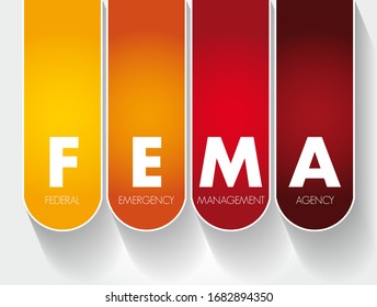 FEMA Federal Emergency Management Agency - agency of the United States Department of Homeland Security, acronym text concept background