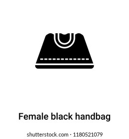 Female black handbag icon  vector isolated on white background, logo concept of Female black handbag  sign on transparent background, filled black symbol