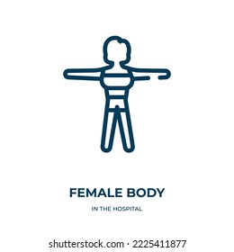 Icono del cuerpo femenino. Ilustración vectorial lineal de la colección hospitalaria. Esquema del vector de icono del cuerpo femenino. Símbolo de línea delgada para uso en aplicaciones web y móviles, logotipo, medios impresos.
