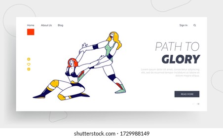 Female Characters Wrestling Show Performance, Combat on Professional Arena, Sport Fight Landing Page Template. Sportswoman Holding Opponent by Hands during Battle. Linear People Vector Illustration