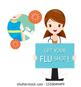 Female Doctor Holding Get Your Flu Shot Sign, Injecting Flu Vaccine, Influenza, Injection, Vaccination, Immunity, Protection, Prevention, Healthy