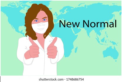 A female doctor with white mask action two thumbnails over words new normal standing over global map graphic symbol, creative concept of the new normal life style after the outbreak of the coronavirus