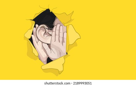 Female ear and hands close-up. Torn hole, paper, yellow background. Copy space. The concept of eavesdropping, espionage, gossip and yellow press. Vector illustration, eps 10.