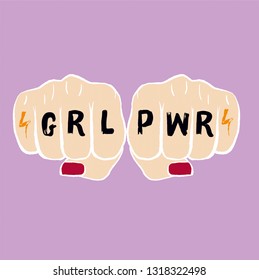 Female fists with GRL PWR tattoo. Feminist activist.