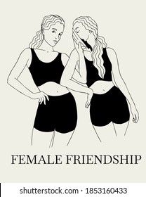 Female friendship. Vector hand drawn minimalistic illustration. Creative artwork. Template for card, poster, banner, print for t-shirt, pin, badge, patch.