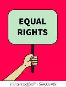 Female hand holding banner of equal rights. Symbol of feminism, struggle for women's equality. Icon against discrimination. Vector illustration.