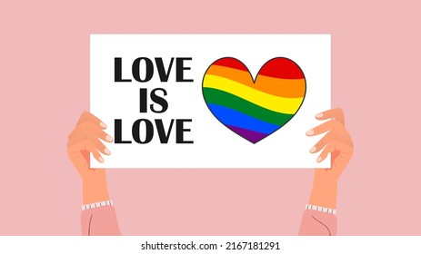 Female hands holding signboard slogan Love Is Love with heart rainbow isolated on pink background. LGBT pride parade in pride month. Vector illustration.