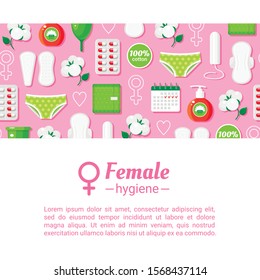 Female hygiene accessories flat vector banner template. Sanitary pads, pills, menstrual cups color illustrations. Intimate gel and women panties. Gynecology health care poster design with text space