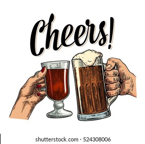 Female and male hands holding and clinking two glasses dark beer and mulled wine. Cheers toast lettering. Vintage vector color engraving illustration for greeting card Isolated on white background.