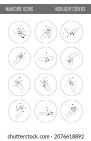 Female manicured hands. Set of highlight covers for social media. Vector Illustration of Elegant female fingers in a trendy lineart style. Beauty logo for nail studio or spa salon