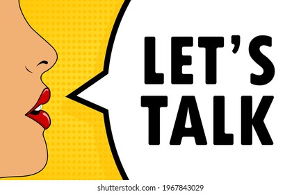 Female mouth with red lipstick screaming Let is talk speech bubble. Can be used for business, marketing and advertising. Vector EPS 10. Isolated on white background.