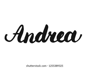 Female name - Andrea. Handwritten Lettering. Black. Modern Calligraphy.