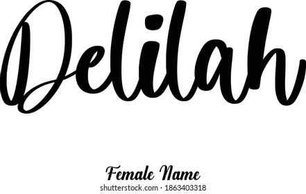 -Female Name Handwriting Typography Phrase "Delilah"