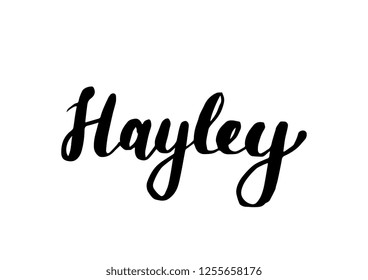 Female name - Hayley. Handwritten Lettering. Black. Modern Calligraphy.