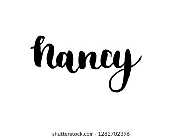 Female name - Nancy. Handwritten Lettering. Black. Modern Calligraphy.