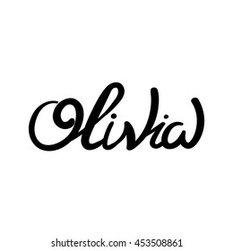 Female name - Olivia. Hand drawn lettering. Vector, illustration. Modern calligraphy.