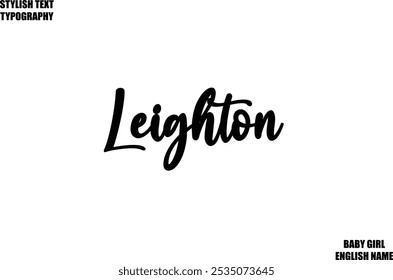 Female Name - in Stylish Cursive Typography Text Leighton