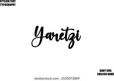 Nombre femenino - en texto de tipografía cursiva con estilo Yaretzi