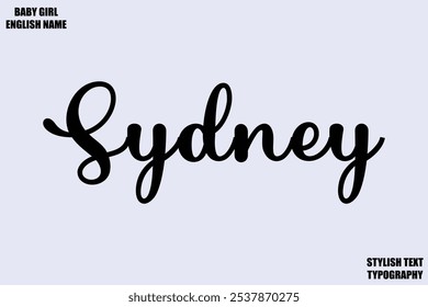 Female Name - in Stylish Cursive Typography Text Sydney